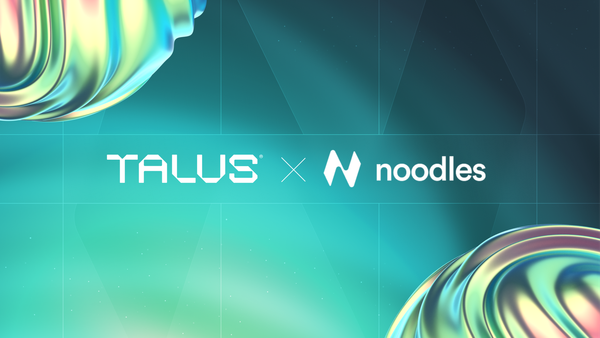 Talus x Noodles Finance: Real-Time DeFi Data Meets AI Agent Intelligence